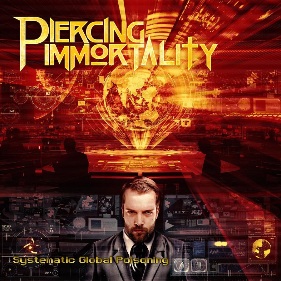 Piercing Immortality – Systematic Global Poisoning (EP 2018)