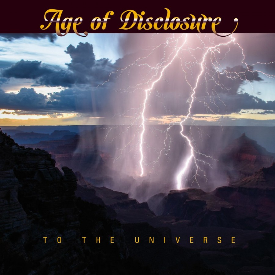 Age Of Disclosure – To the Universe (2017)