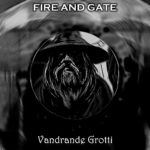 Новый сингл и подробности о полноформатнике FIRE AND GATE